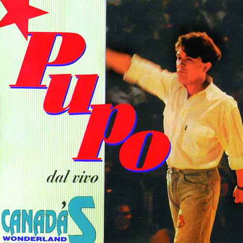 PUPO - CANADA'S WONDERLAND (DAL VIVO)